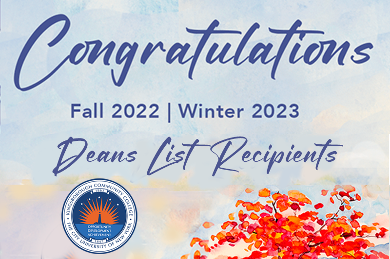 Congratulations to the Fall 2022 and Winter 2023 Dean's List recipients!