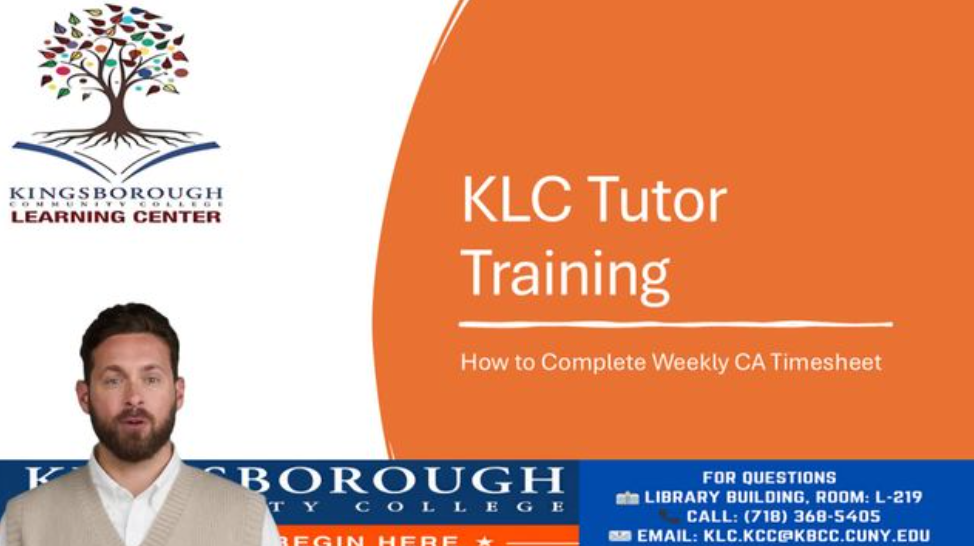KLC CA Timesheet Tutorial&nbsp; for the Kingsborough Learning Center.&nbsp;