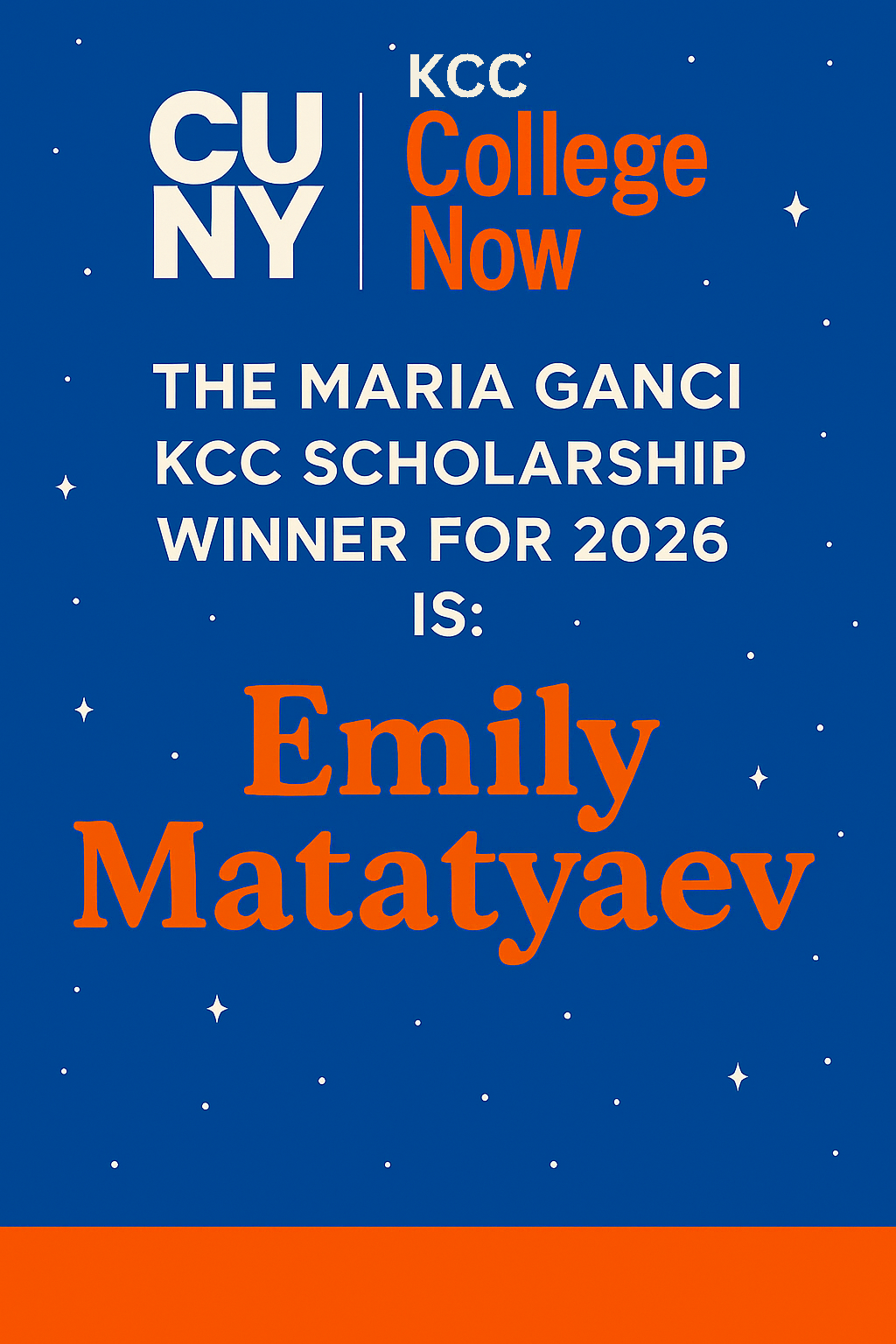 KCC CUNY College Now | The Maria Ganci KCC Scholarship winner for 2026 is: Emily Matatyaev