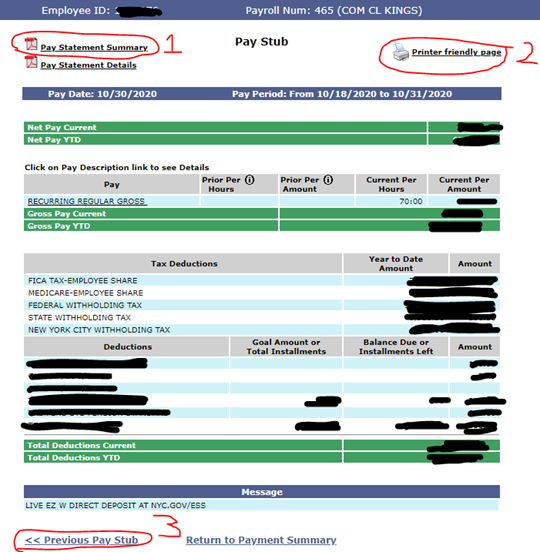 A screenshot of an actual electronic pay stub page with the employee's identiifying information blacked out; the areas circled in red are 1 - Pay Statement Summary PDF link in the top left corner, 2 - Printer friendly page link in the top right corner, 3 - Previous Pay Stub link at the bottom left side