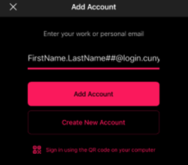 Screenshot of Add Account dialog box, instructional text: Enter your work or personal email; input field containing sample credentials "FirstName.LastName##@login.cuny; red button "Add Account"; link underneath: Create New Account.
